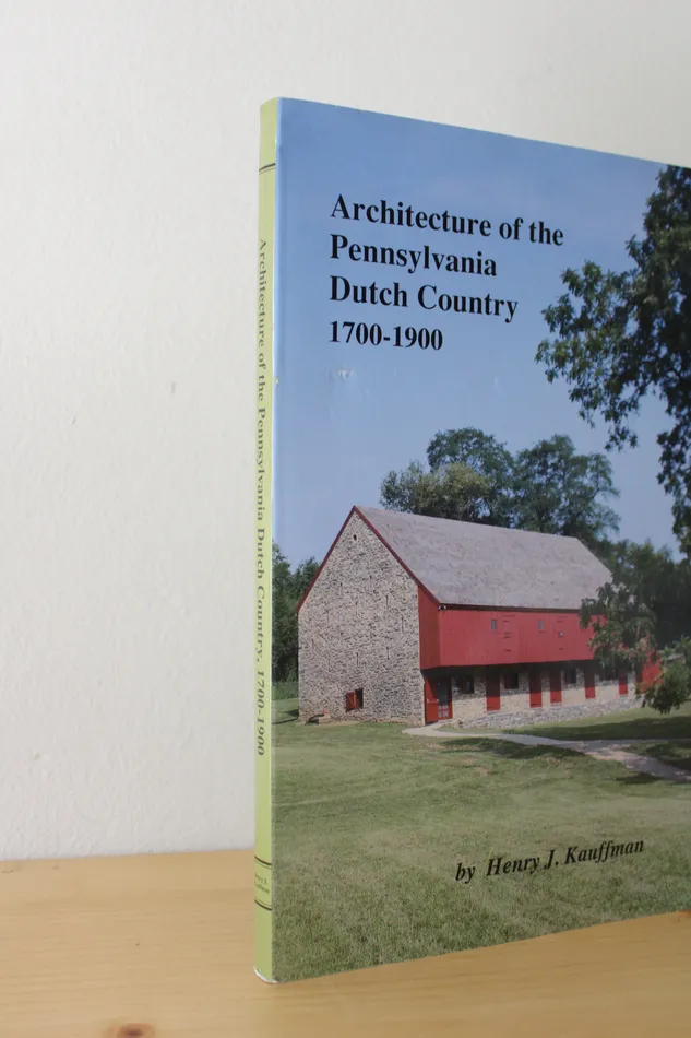 Jubilee Thrift Necklaces Architecture Of The Pennsylvania Dutch Country 17001900 Book By Henry J Kauffman