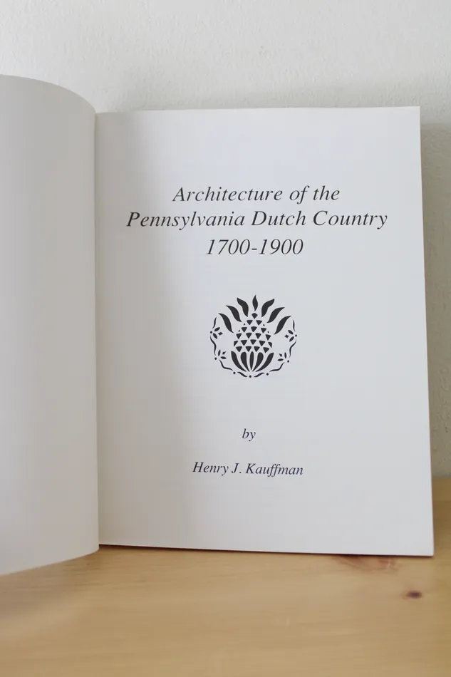 Jubilee Thrift Necklaces Architecture Of The Pennsylvania Dutch Country 17001900 Book By Henry J Kauffman